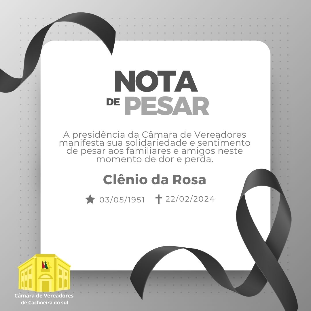 Nota de pesar pelo falecimento do ex-vereador Clênio da Rosa