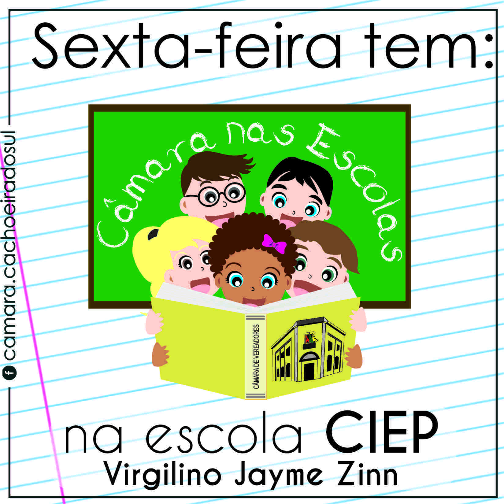 Câmara nas Escolas vai ao CIEP nesta sexta