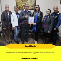 Presidente da Câmara recebe a visita da governadora do Rotary Club 